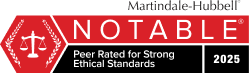 Martindale-Hubbell | Notable | Peer Rated for Strong Ethical Standards | 2025
